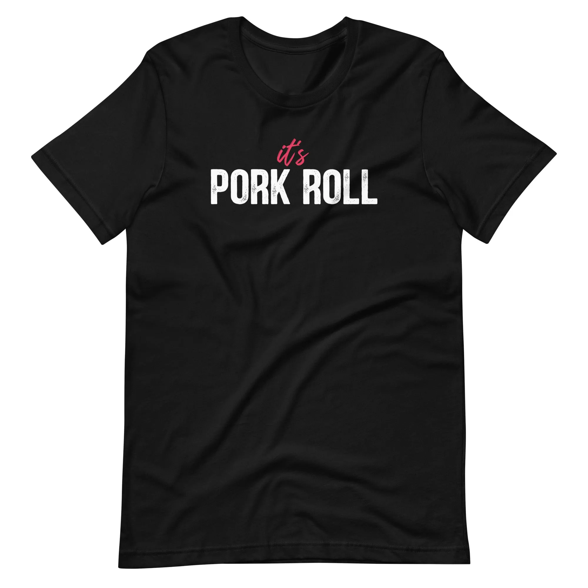 Mike Sorrentino It's Pork Roll Ham Shirt